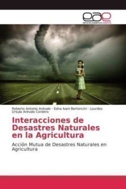 Interacciones de Desastres Naturales en la Agricultura