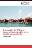 Concesión de EPS y el desarrollo sostenible en el sector saneamiento