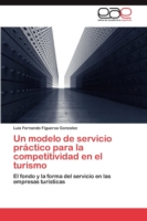 modelo de servicio práctico para la competitividad en el turismo