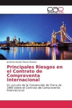 Principales Riesgos en el Contrato de Compraventa Internacional