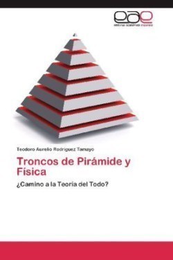 Troncos de Pirámide y Física