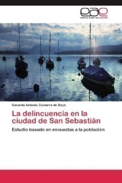 delincuencia en la ciudad de San Sebastián