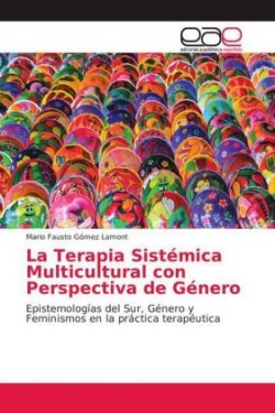 La Terapia Sistémica Multicultural con Perspectiva de Género