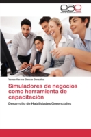 Simuladores de negocios como herramienta de capacitación