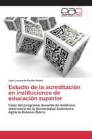 Estudio de la acreditación en instituciones de educación superior