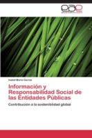 Información y Responsabilidad Social de las Entidades Públicas