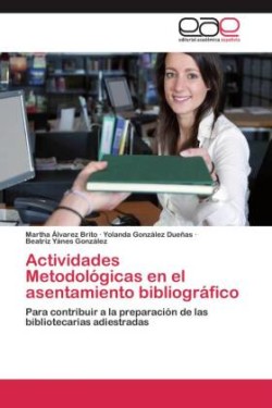 Actividades Metodológicas en el asentamiento bibliográfico