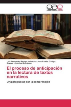 proceso de anticipación en la lectura de textos narrativos