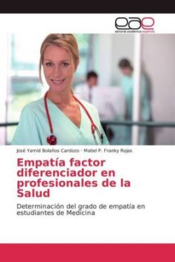 Empatía factor diferenciador en profesionales de la Salud