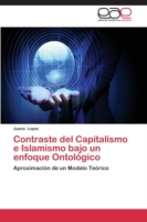 Contraste del Capitalismo E Islamismo Bajo Un Enfoque Ontologico