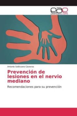 Prevención de lesiones en el nervio mediano