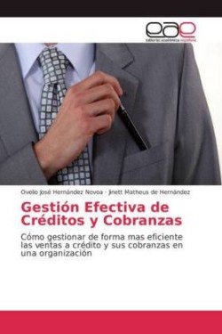 Gestión Efectiva de Créditos y Cobranzas