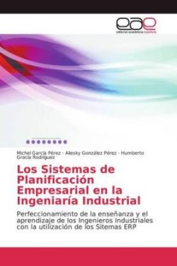 Sistemas de Planificación Empresarial en la Ingeniaría Industrial