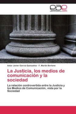 Justicia, los medios de comunicación y la sociedad