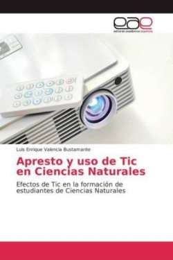 Apresto y uso de Tic en Ciencias Naturales