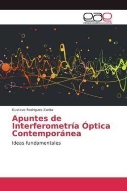 Apuntes de Interferometría Óptica Contemporánea
