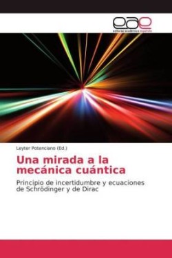 mirada a la mecánica cuántica