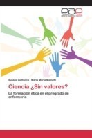 Ciencia ¿Sin valores?