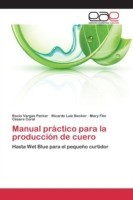 Manual práctico para la producción de cuero