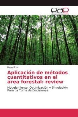 Aplicación de métodos cuantitativos en el área forestal