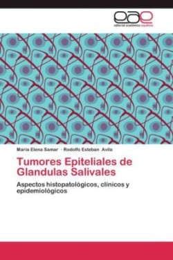 Tumores Epiteliales de Glandulas Salivales