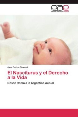 Nasciturus y El Derecho a la Vida