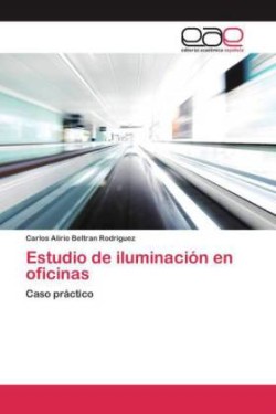 Estudio de iluminación en oficinas