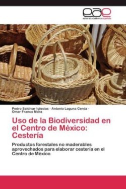 Uso de la Biodiversidad en el Centro de México