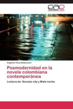 Posmodernidad en la novela colombiana contemporánea