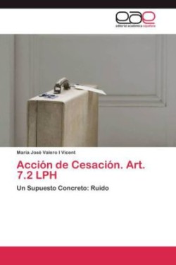 Acción de Cesación. Art. 7.2 LPH