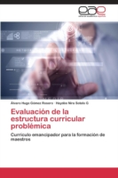 Evaluación de la estructura curricular problémica