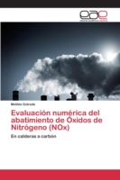 Evaluación numérica del abatimiento de Óxidos de Nitrógeno (NOx)