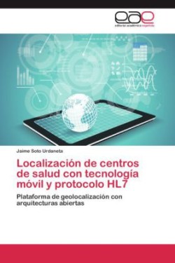 Localización de centros de salud con tecnología móvil y protocolo HL7