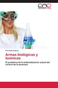 Armas biológicas y toxínicas