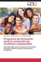 Programa de formación para la resolución de conflictos estudiantiles