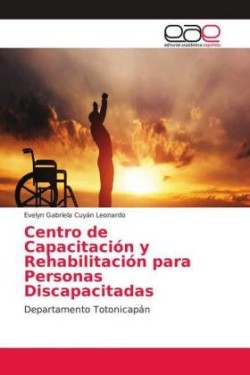 Centro de Capacitación y Rehabilitación para Personas Discapacitadas