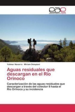 Aguas residuales que descargan en el Río Orinoco