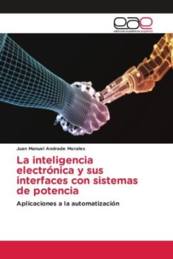 La inteligencia electrónica y sus interfaces con sistemas de potencia