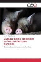 Cultura medio ambiental en los productores porcinos