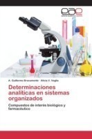 Determinaciones analíticas en sistemas organizados