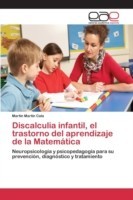 Discalculia infantil, el trastorno del aprendizaje de la Matemática