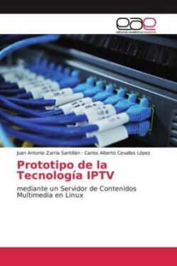 Prototipo de la Tecnología IPTV