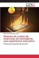 Sistema de costos de empresas de mensajería, una experiencia educativa