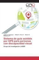 Sistema de guía asistida por GPS para personas con discapacidad visual