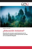 ¿Educación inclusiva?