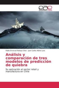 Análisis y comparación de tres modelos de predicción de quiebra