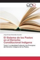 Sistema de los Pastos en el Derecho Constitucional Indigena