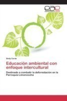 Educación ambiental con enfoque intercultural