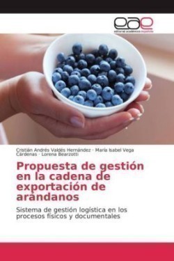 Propuesta de gestión en la cadena de exportación de arándanos