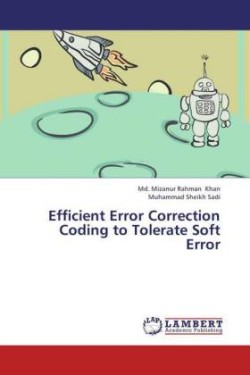 Efficient Error Correction Coding to Tolerate Soft Error